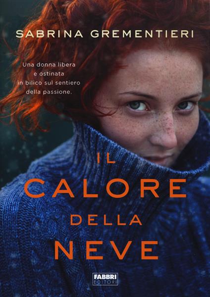 Il calore della neve - Sabrina Grementieri - copertina