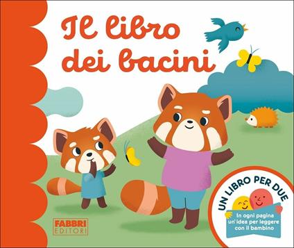 Il libro dei bacini. Un libro per due. Ediz. a colori - Augusto Macchetto - copertina