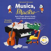 La musica classica. I miei piccoli libri sonori - Billet, Marion