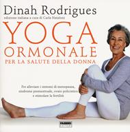 Yoga ormonale per la salute della donna