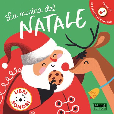 La musica del Natale. Libro sonoro. Ediz. a colori - 2