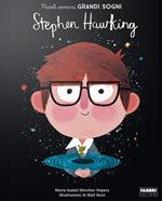 Stephen Hawking. Piccoli uomini, grandi sogni