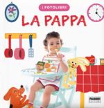 La pappa. I fotolibri