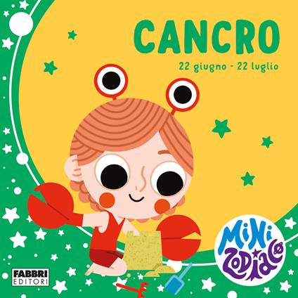 Cancro. Minizodiaco. Ediz. a colori - Chiara Giusti,Marta Sorte - copertina