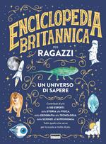 Enciclopedia Britannica per ragazzi. Ediz. a colori