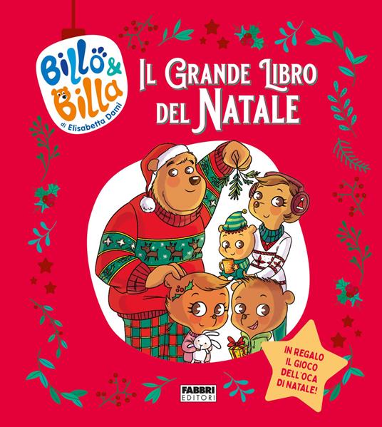 Il grande libro del Natale. Billo e Billa. Ediz. a colori - Elisabetta Dami - copertina