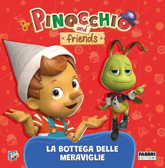 La bottega delle meraviglie. Pinocchio and Friends. Ediz. a colori - copertina