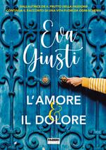 L'amore e il dolore