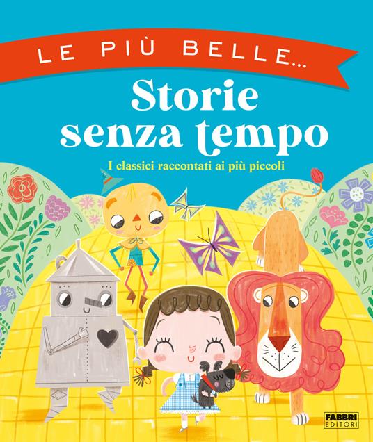 Le più belle... storie senza tempo. Ediz. a colori - Joanna Neville - copertina