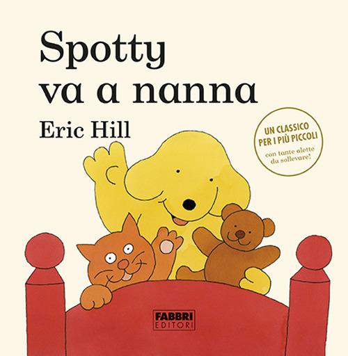 Spotty va a nanna. Ediz. a colori - Eric Hill - copertina