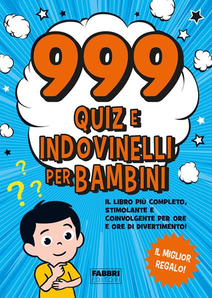 999 quiz e indovinelli per bambini - copertina