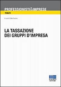 La tassazione dei gruppi d'impresa - copertina