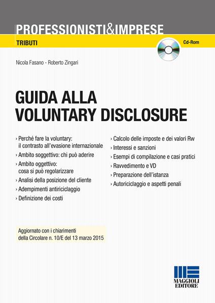 Guida alla voluntary disclosure. Con CD-ROM - Nicola Fasano,Roberto Zingari - copertina