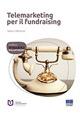 Telemarketing per il fundraising - Valerio Melandri - copertina