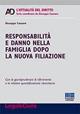 Responsabilità e danno nella famiglia dopo la nuova filiazione - Giuseppe Cassano - copertina