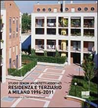 Residenza e terziario a Milano 1996-2011 - Gianni Zenoni - copertina
