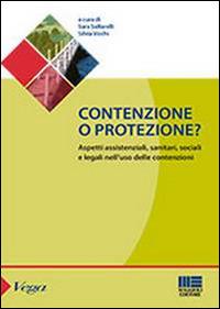 Contenzione o protezione? - Sara Saltarelli,Silvia Vicchi - copertina