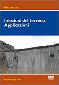 Iniezioni del terreno. Applicazioni - Bernardo Bosco Bruno - copertina