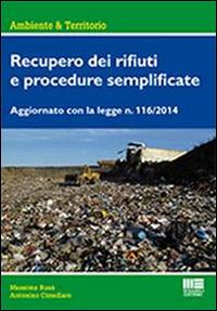 Recupero dei rifiuti e procedure semplificate - Antonino Cimellaro,Massimo Busa - copertina