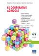 Le cooperative agricole. Con CD-ROM - copertina