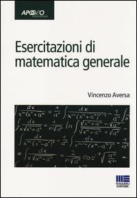 Esercitazioni di matematica generale - Vincenzo Aversa - copertina