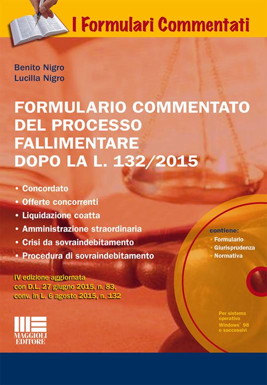 Formulario commentato del processo fallimentare. Con CD-ROM - Benito Nigro,Lucilla Nigro - copertina