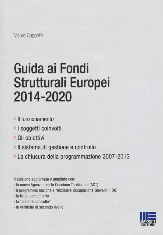 Guida ai fondi europei 2014-2020 - Mauro Cappello - copertina