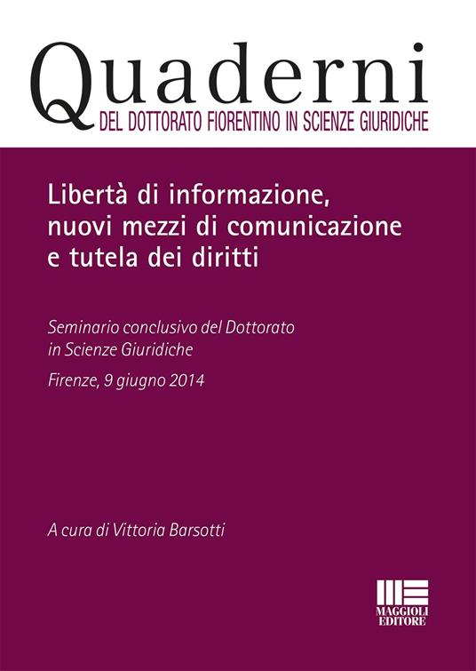 Libertà di informazione, nuovi mezzi di comunicazione e tutela dei diritti - copertina