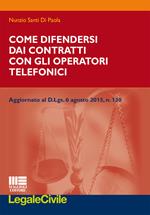 Come difendersi dai contratti con gli operatori telefonici