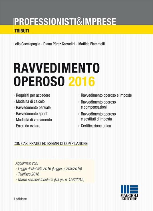 Ravvedimento operoso 2016 - Lelio Cacciapaglia,Diana Pérez Corradini,Matilde Fiammelli - copertina