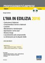 L' IVA in edilizia 2016. Con CD-ROM