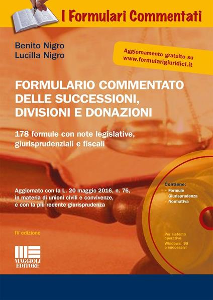 Formulario commentato delle successioni, divisioni e donazioni - Benito Nigro,Lucilla Nigro - copertina