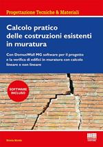 Calcolo pratico delle costruzioni esistenti in muratura