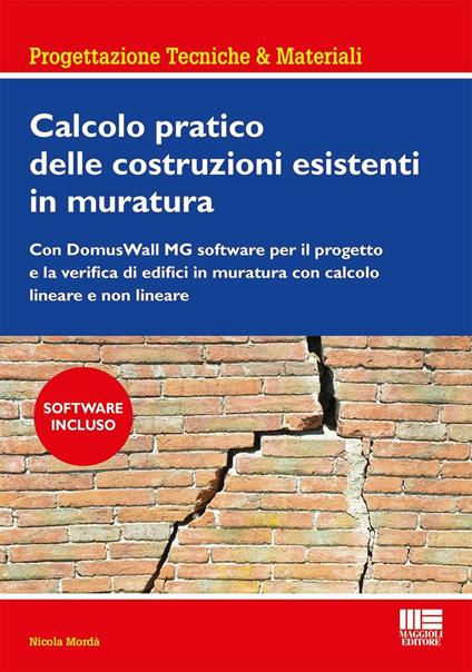 Calcolo pratico delle costruzioni esistenti in muratura - Nicola Mordà - copertina