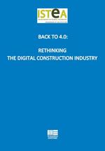 Back to 4.0: Rethinking the digital construction industry