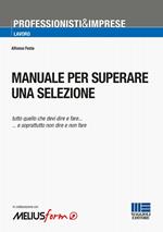 Manuale per superare una selezione