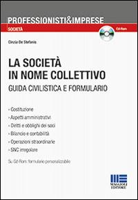 La società in nome collettivo. Con CD-ROM - Cinzia De Stefanis - copertina