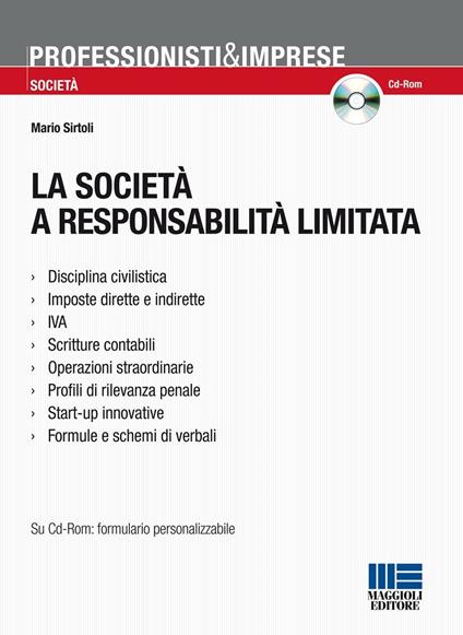 La società a responsabilità limitata. Con CD-ROM - Mario Sirtoli - copertina