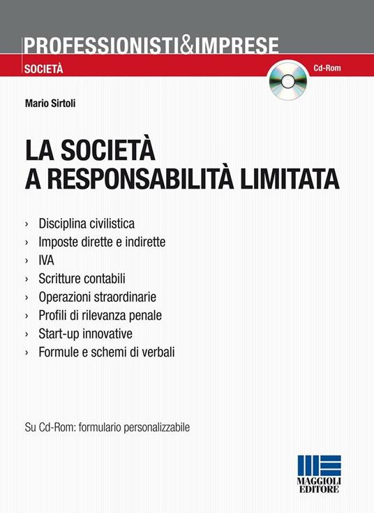 La società a responsabilità limitata. Con CD-ROM - Mario Sirtoli - copertina