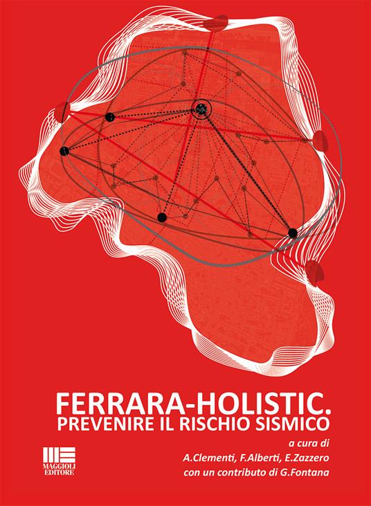 Ferrara holistic. Prevenire il rischio sismico - copertina