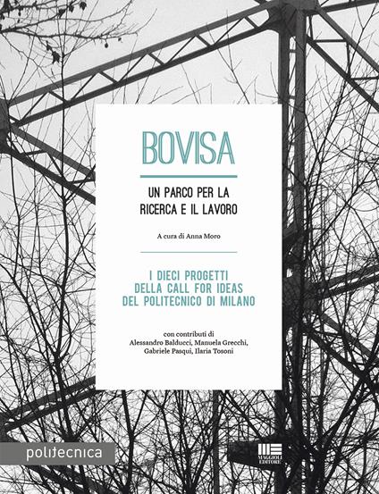 Bovisa. Un parco per la ricerca e il lavoro - copertina