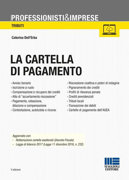 La cartella di pagamento. Con CD-ROM - Caterina Dell'Erba - copertina