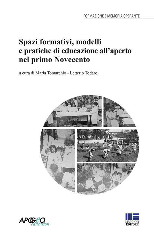 Spazi formativi, modelli e pratiche di educazione all'aperto nel primo Novecento - copertina