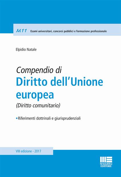 Compendio di diritto dell'unione Europea - Elpidio Natale - copertina