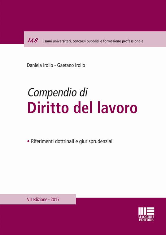 Compendio di diritto del lavoro - Daniela Irollo,Gaetano Irollo - copertina