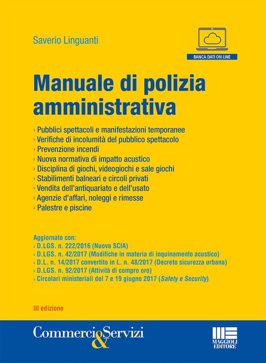 Manuale di polizia amministrativa - Saverio Linguanti - copertina