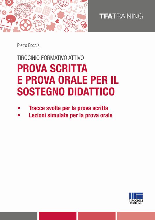 Tirocinio formativo attivo. Prova scritta e prova orale per il sostegno didattico - Pietro Boccia - copertina