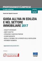 Guida all'IVA in edilizia e nel settore immobiliare 2017