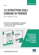 12 istruttori edili comune di Firenze. Kit utile per la preparazione al concorso. Manuale e test