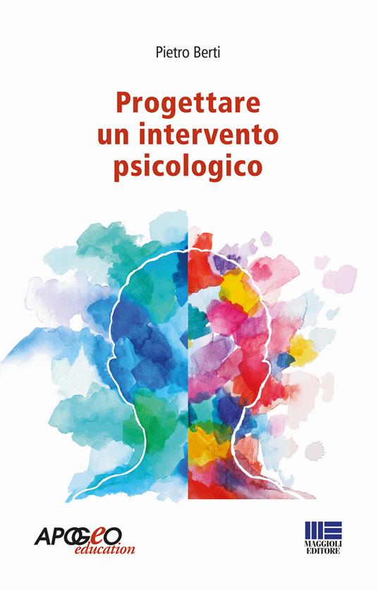 Progettare un intervento psicologico - Pietro Berti - copertina